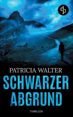 Schwarzer Abgrund (Thriller) (Paperback)