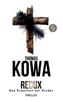 Redux - Das Erwachen Der Kinder (Paperback)