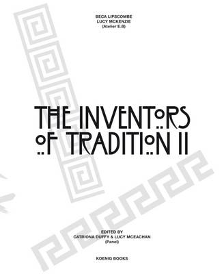 Beca Lipscombe, Lucie Mckenzie: The Inventors of Tradition II (Paperback)