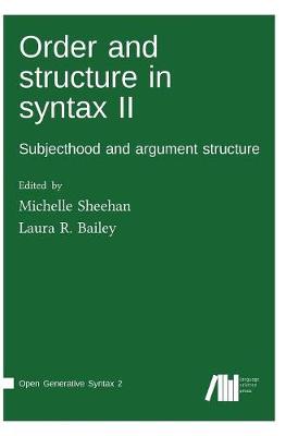 Order and Structure in Syntax II (Hardback)