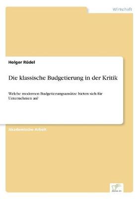 Die Klassische Budgetierung in Der Kritik (Paperback)