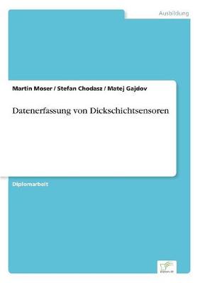 Datenerfassung Von Dickschichtsensoren (Paperback)