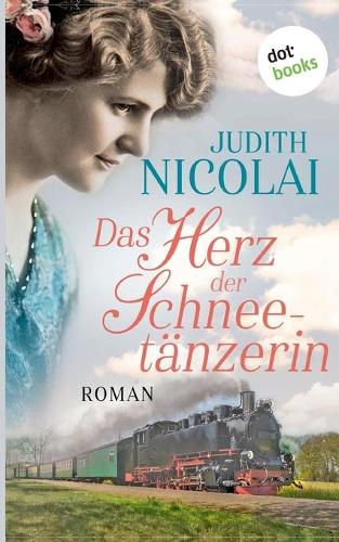 Das Herz der Schneetanzerin (Paperback)