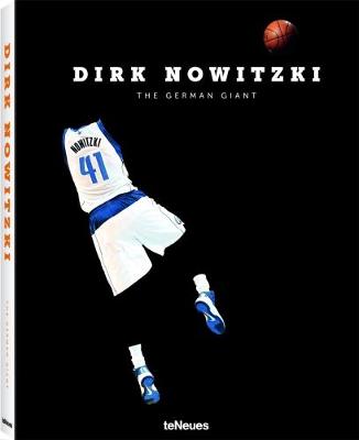 Cover Dirk Nowitzki: The German Giant
