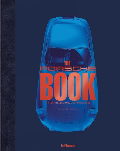 The Porsche Book: The Best Porsche Images by Frank M. Orel (Hardback)