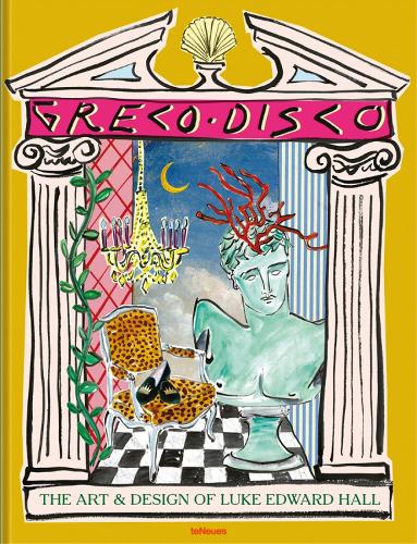 Greco Disco: The Art & Design of Luke Edward Hall (Hardback)