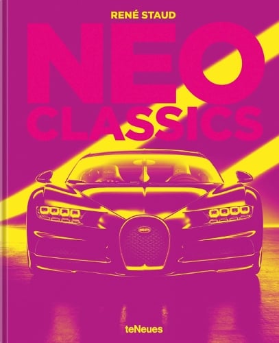 Neo Classics: From Factory to Legendary in 0 Seconds (Hardback)