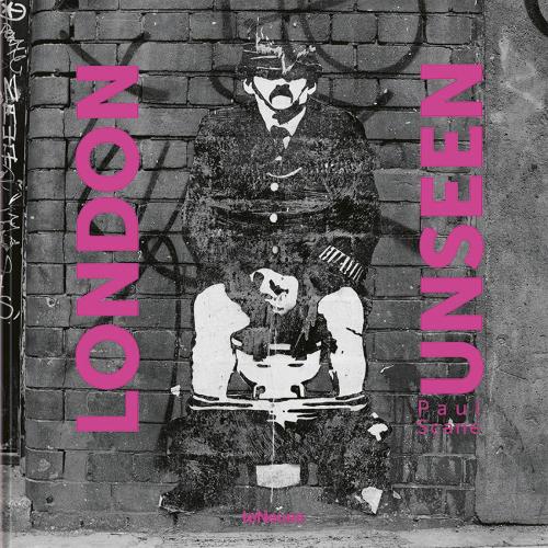 London Unseen - Unseen series (Hardback)