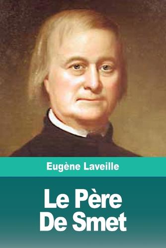 Le Pere De Smet (Paperback)
