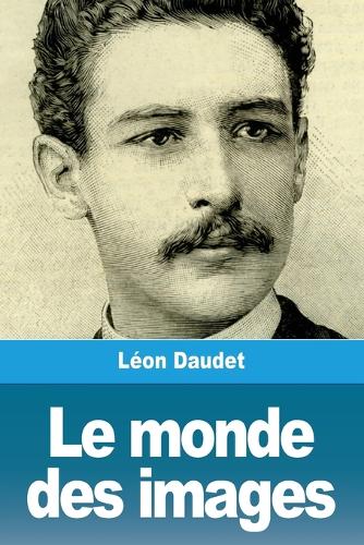 Le monde des images (Paperback)