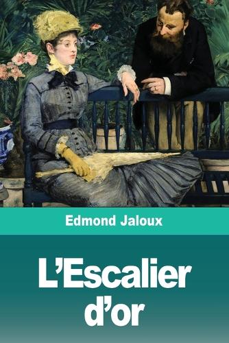 L'Escalier d'or (Paperback)