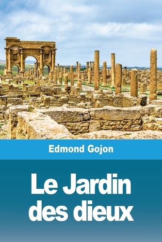 Le Jardin des dieux (Paperback)