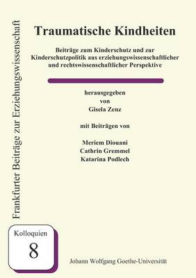 Traumatische Kindheiten (Paperback)