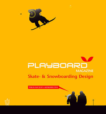 "Playboard Magazine": Skate and Snowboarding Design (Paperback)
