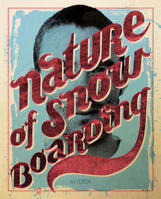 Nature of Snowboarding: Eyte to Eye (Hardback)