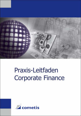 Praxis-leitfaden Corporate Finance (Paperback)