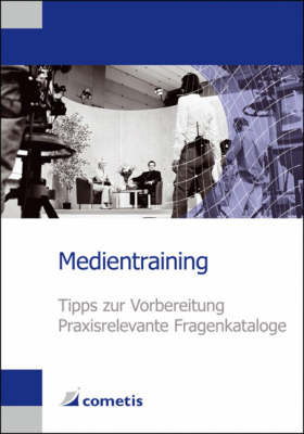 Medientraining: Tipps Zur Vorbereitung / Praxisrelevante Fragenkataloge (Paperback)