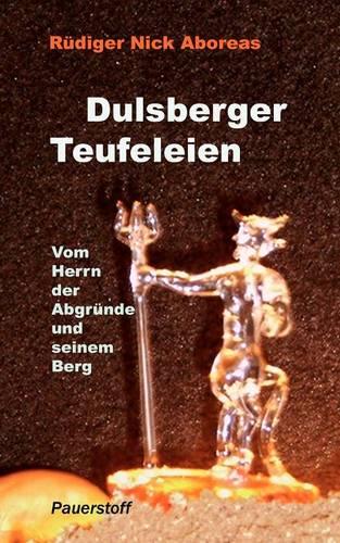 Dulsberger Teufeleien (Paperback)