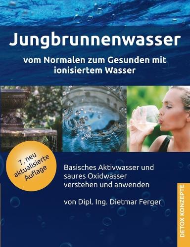 Jungbrunnenwasser (Paperback)