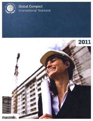 Global Compact International Yearbook 2011 (Paperback)
