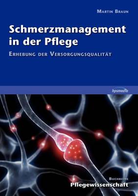 Schmerzmanagement in der Pflege (Paperback)
