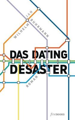 Das Dating Desaster (Paperback)