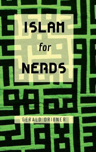 Islam for Nerds: 500 Questions and Answers (Hardback)