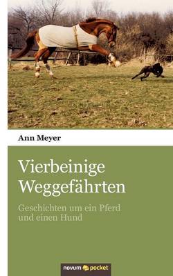 Vierbeinige Weggef hrten (Paperback)