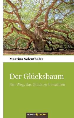 Der Gl cksbaum (Paperback)