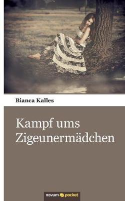 Kampf Ums Zigeunerm dchen (Paperback)