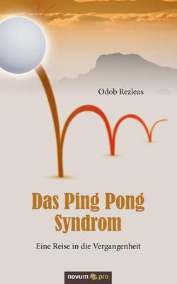 Das Ping Pong Syndrom (Paperback)