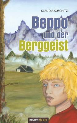 Beppo Und Der Berggeist (Paperback)