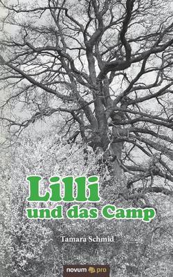 LILLI Und Das Camp (Paperback)