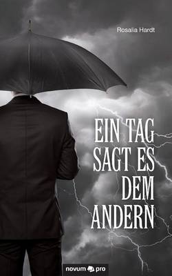 Ein Tag Sagt Es Dem Andern (Paperback)