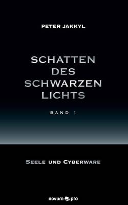 Schatten Des Schwarzen Lichts (Band 1) (Paperback)