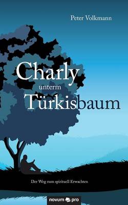 Charly Unterm Turkisbaum (Paperback)