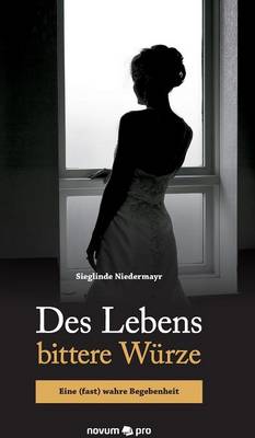 Des Lebens Bittere W rze (Hardback)