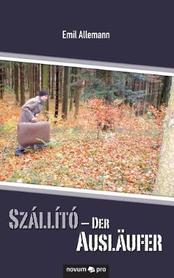 Szallito - Der Auslaufer (Paperback)
