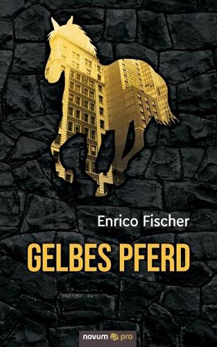 Gelbes Pferd (Paperback)
