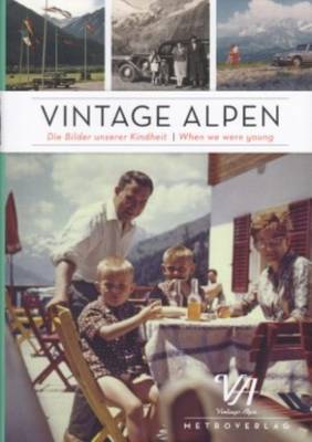Vintage Alpen - When We Were Young (Hardback)