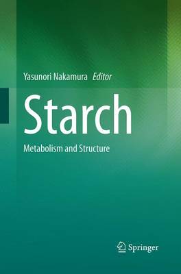 Starch: Metabolism and Structure (Paperback)