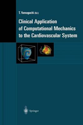 Clinical Application of Computational Mechanics to the Cardiovascular System (Paperback)