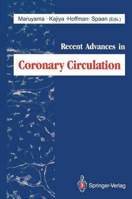 Recent Advances in Coronary Circulation (Paperback)