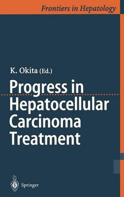 Progress in Hepatocellular Carcinoma Treatment (Hardback)