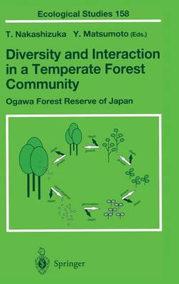 Diversity and Interaction in a Temperate Forest Community: Ogawa Forest Reserve of Japan - Ecological Studies 158 (Hardback)