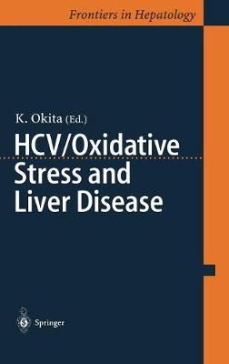 HCV/Oxidative Stress and Liver Disease (Hardback)