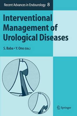 Interventional Management of Urological Diseases - Recent Advances in Endourology 8 (Paperback)
