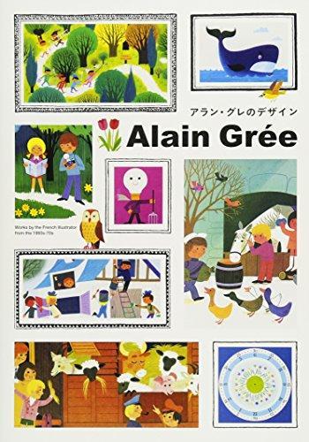 Alain Gree: Works by the French Illustrator from the 1960s - 70s (Paperback)