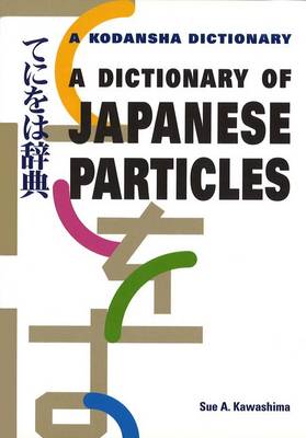 Cover Dictionary of Japanese Particles