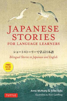 Japanese Stories for Language Learners: Bilingual Stories in Japanese and English (Downloadable Audio Included) - Stories For Language Learners (Paperback)